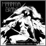 Maninnya Blade : A Demonic Mistress from the Past